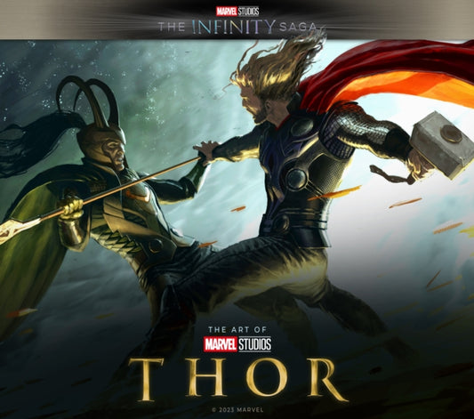 Marvel Studios' The Infinity Saga - Thor: The Art of the Movie: Thor: The Art of the Movie