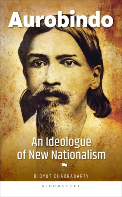 Aurobindo: An Ideologue of New Nationalism