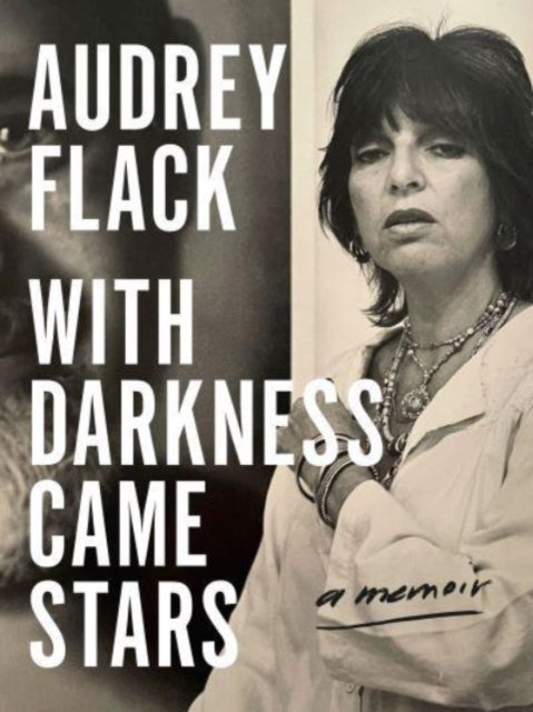 With Darkness Came Stars: A Memoir