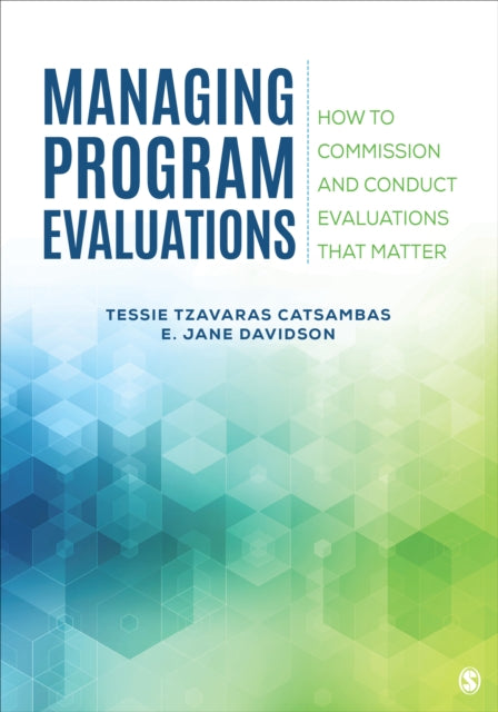 Evaluation Management: How to Commission and Conduct Evaluations that Matter