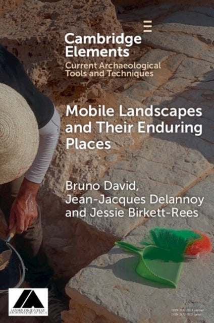 Mobile Landscapes and Their Enduring Places