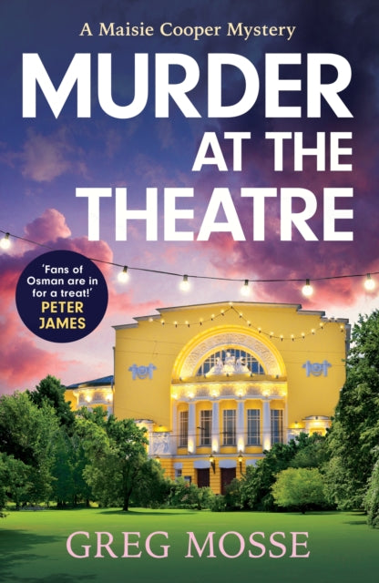 Murder at the Theatre: an absolutely gripping and unputdownable cozy crime mystery novel