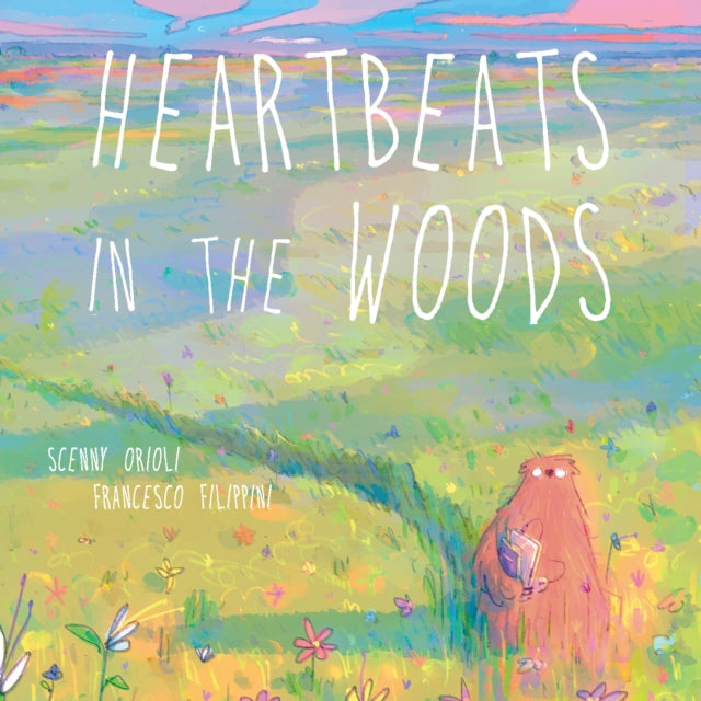 Heartbeats In The Woods: A Children's Book about Hugs, Family, and Friendship