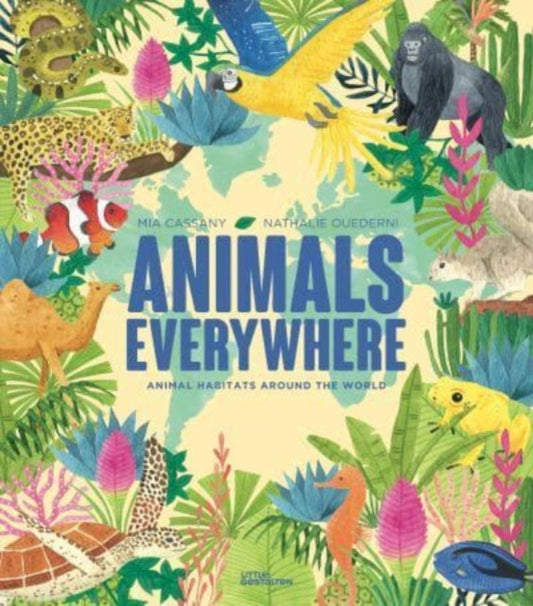 Animals Everywhere: Animal Habitats Around the World