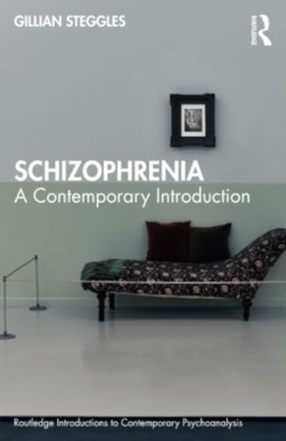 Schizophrenia: A Contemporary Introduction