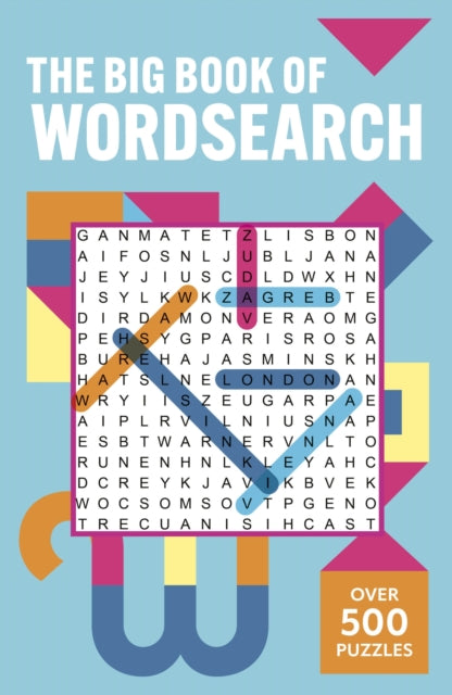 The Big Book of Wordsearch: Over 500 Puzzles!
