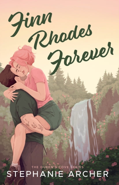 Finn Rhodes Forever: A Spicy Small Town Second Chance Romance (The Queen's Cove Series Book 4)