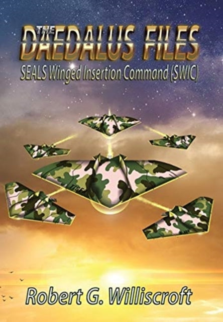 The Daedalus Files: SEALS Winged Insertion Command (SWIC)