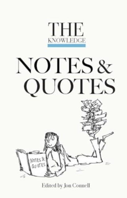 The Knowledge Notes & Quotes