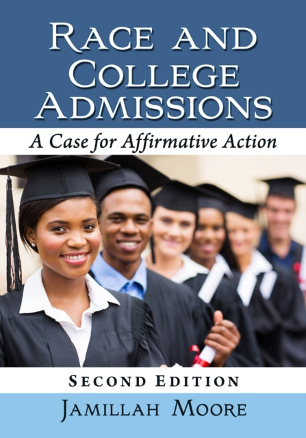 Race and College Admissions: A Case for Affirmative Action