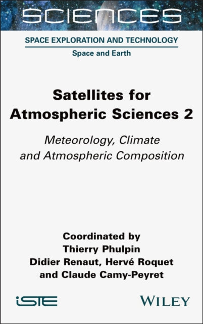 Satellites for Atmospheric Sciences 2: Meteorology, Climate and Atmospheric Composition