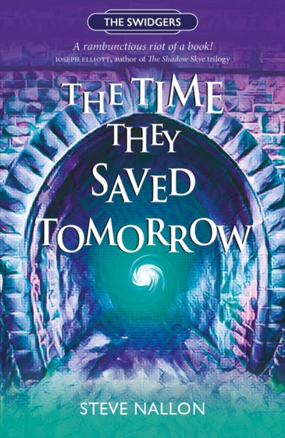 The Time They Saved Tomorrow: Swidger Book 2