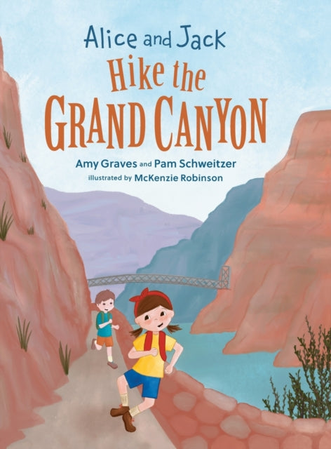 Alice and Jack Hike the Grand Canyon