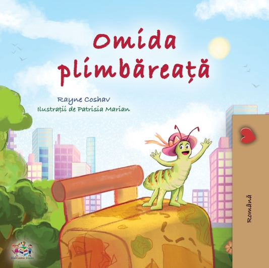 The Traveling Caterpillar (Romanian Children's Book)