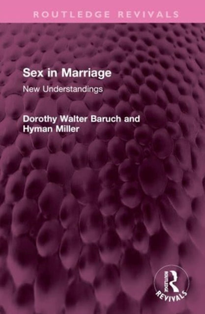 Sex in Marriage: New Understandings