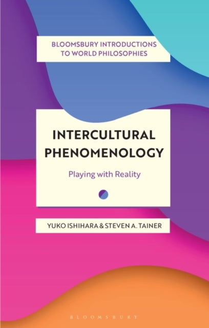 Intercultural Phenomenology: Playing with Reality