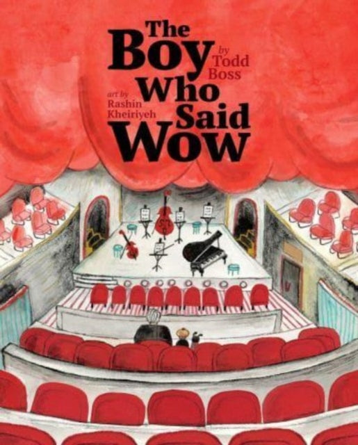 The Boy Who Said Wow