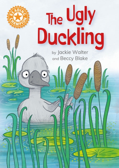 Reading Champion: The Ugly Duckling: Independent Reading Orange 6