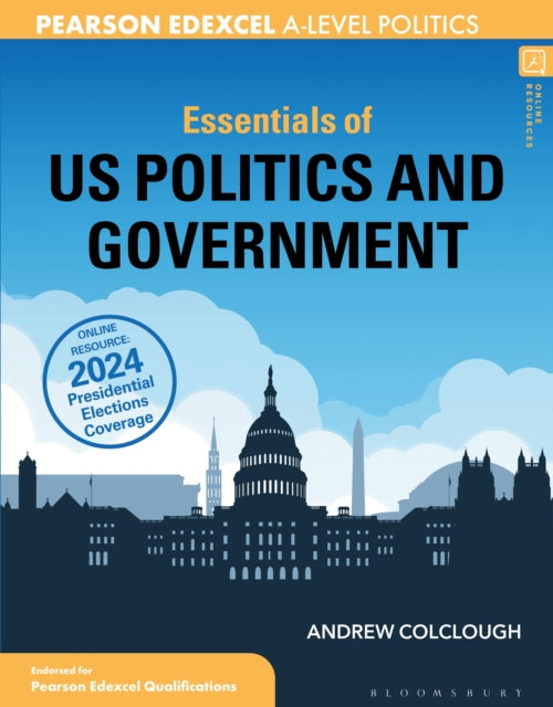 Essentials of US Politics and Government: For Edexcel A-level Politics