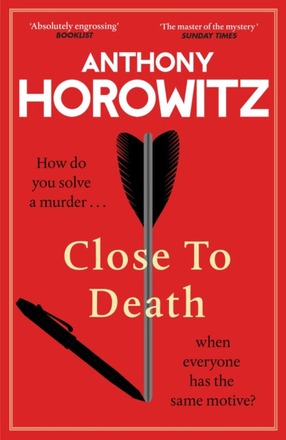 Close to Death: How do you solve a murder … when everyone has the same motive? (Hawthorne, 5)