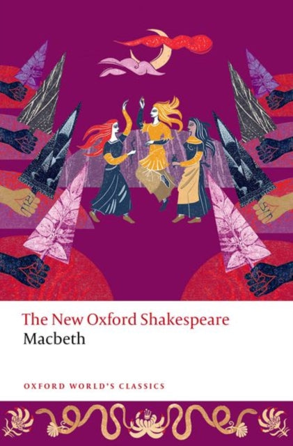 Macbeth: The New Oxford Shakespeare