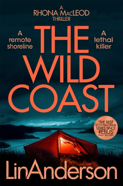 The Wild Coast: A Twisting Crime Novel That Grips Like a Vice, Set in Scotland