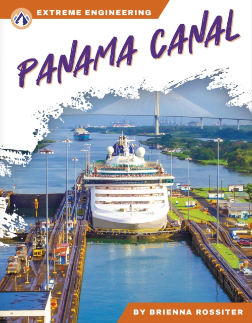 Extreme Engineering: Panama Canal