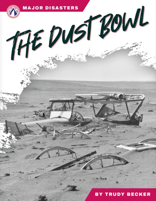 Major Disasters: The Dust Bowl