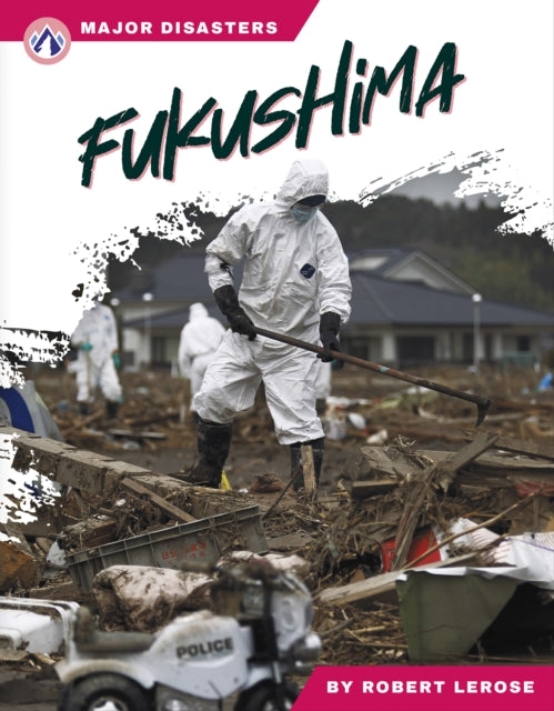 Major Disasters: Fukushima