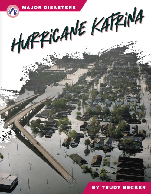 Major Disasters: Hurricane Katrina