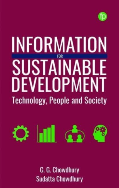 Information for Sustainable Development: Technology, People and Society