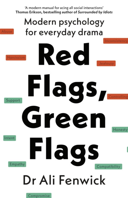 Red Flags, Green Flags: Modern psychology for everyday drama