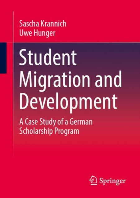 Student Migration and Development: A Case Study of a German Scholarship Program