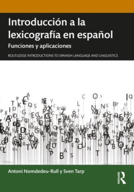 Introduccion a la lexicografia en espanol: Funciones y aplicaciones