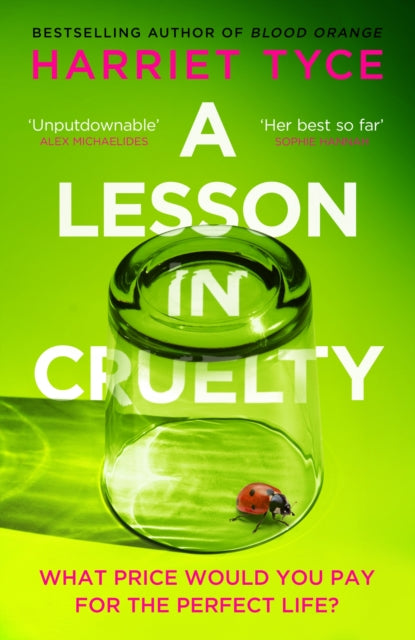 A Lesson in Cruelty: The propulsive new thriller from the bestselling author of Blood Orange