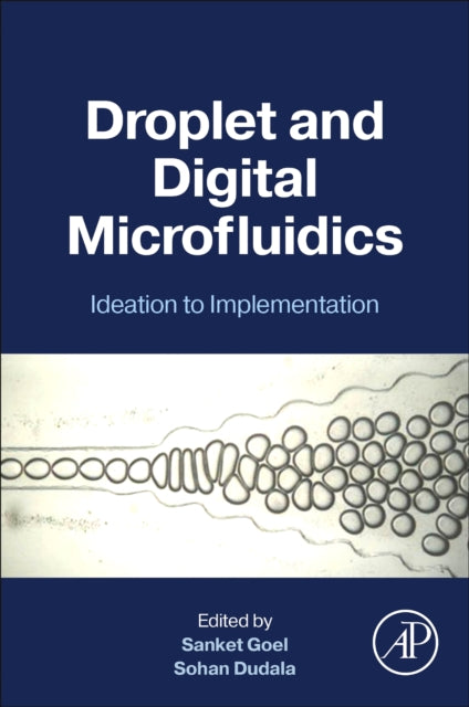 Droplet and Digital Microfluidics: Ideation to Implementation