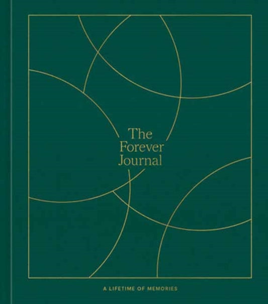 The Forever Journal: A Lifetime of Memories: A Keepsake Journal and Memory Book to Capture Your Life Story