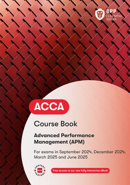 ACCA Advanced Performance Management: Workbook