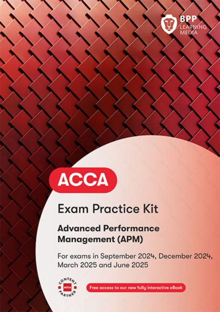 ACCA Advanced Performance Management: Practice and Revision Kit