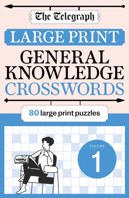 The Telegraph Large Print General Knowledge Crosswords 1