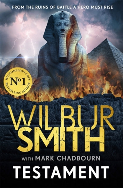 Testament: The new Ancient-Egyptian epic from the bestselling Master of Adventure, Wilbur Smith