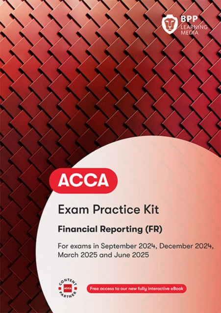 ACCA Financial Reporting: Practice and Revision Kit