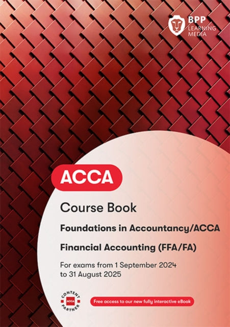 FIA Foundations of Financial Accounting FFA (ACCA F3): Workbook