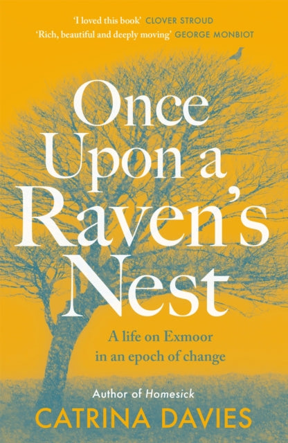 Once Upon a Raven's Nest: a life on Exmoor in an epoch of change