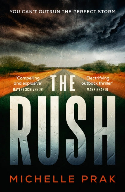 The Rush: A Novel