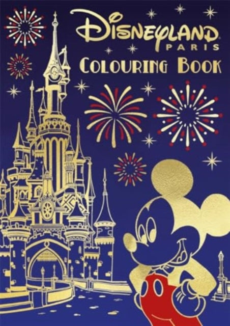 Disney: Disneyland Paris Colouring Book