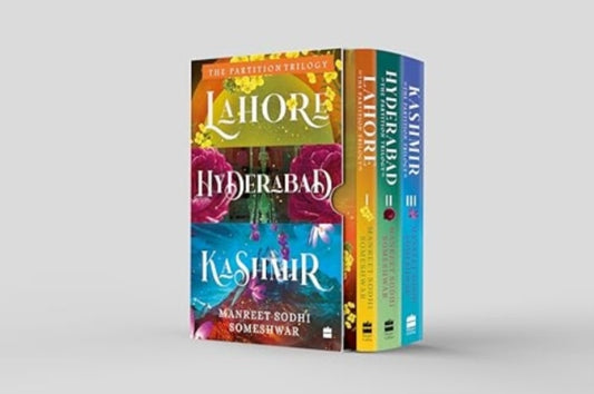 The Partition Trilogy: Lahore, Hyderabad, Kashmir