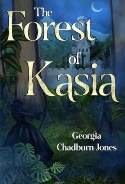 The Forest of Kasia