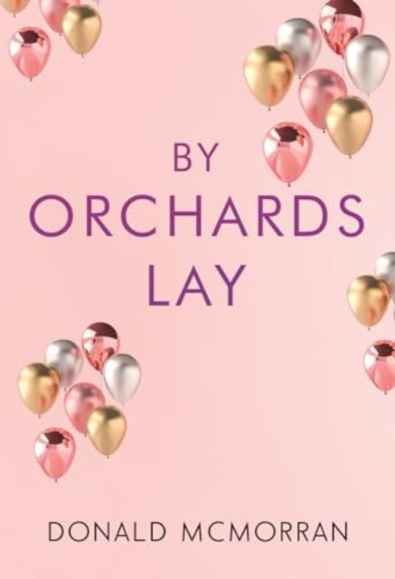 By Orchards Lay