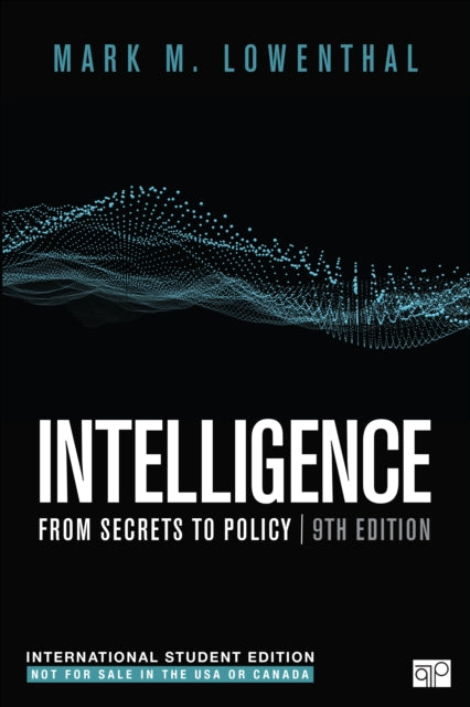 Intelligence - International Student Edition: From Secrets to Policy